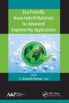 Eco-Friendly Nano-Hybrid Materials for Advanced Engineering Applications