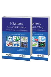 E-Systems for the 21st Century : Concept, Developments, and Applications - Two Volume Set