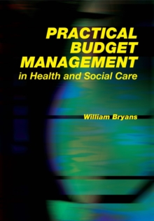 Practical Budget Management in Health and Social Care