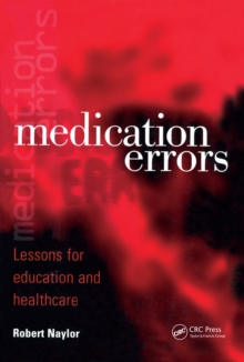 Medication Errors : Lessons for Education and Healthcare