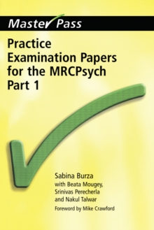 Practice Examination Papers for the MRCPsych : Part 1