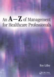 An A-Z of Management for Healthcare Professionals