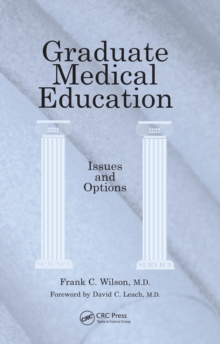 Graduate Medical Education : Issues and Options