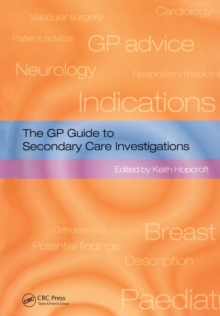 The GP Guide to Secondary Care Investigations