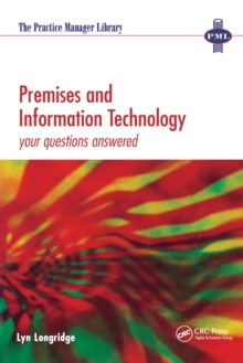 Premises and Information Technology : Your Questions Answered