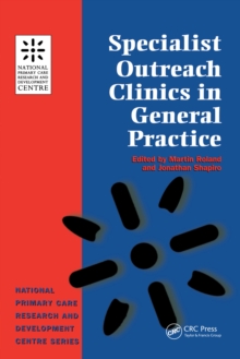 Specialist Outreach Clinics in General Practice