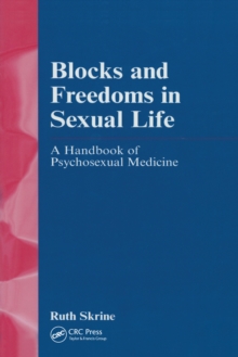 Blocks and Freedoms in Sexual Life : Handbook in Psychosexual Medicine