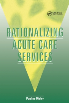 Rationalizing Acute Care Services