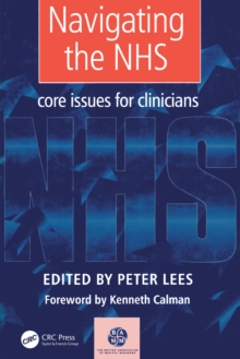 Navigating the NHS : Core Issues for Clinicians