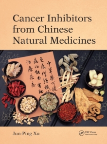 Cancer Inhibitors from Chinese Natural Medicines