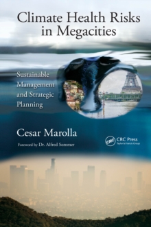 Climate Health Risks in Megacities : Sustainable Management and Strategic Planning