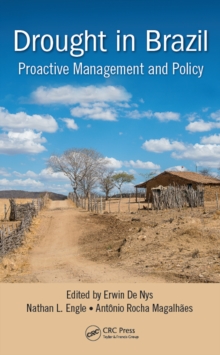 Drought in Brazil : Proactive Management and Policy