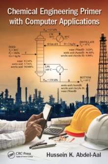 Chemical Engineering Primer with Computer Applications