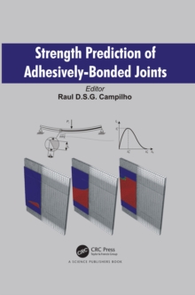 Strength Prediction of Adhesively-Bonded Joints