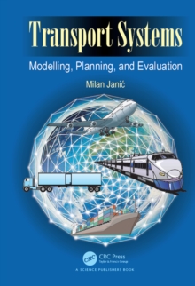 Transport Systems : Modelling, Planning, and Evaluation