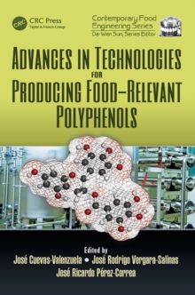 Advances in Technologies for Producing Food-relevant Polyphenols