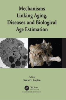 Mechanisms Linking Aging, Diseases and Biological Age Estimation