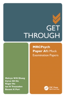 Get Through MRCPsych Paper A1 : Mock Examination Papers