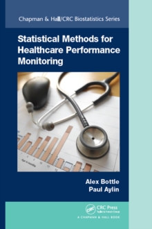 Statistical Methods for Healthcare Performance Monitoring