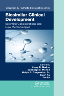 Biosimilar Clinical Development: Scientific Considerations and New Methodologies