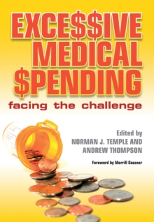 Excessive Medical Spending : Facing the Challenge