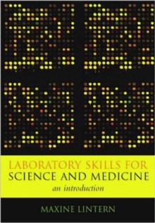 Laboratory Skills for Science and Medicine : An Introduction