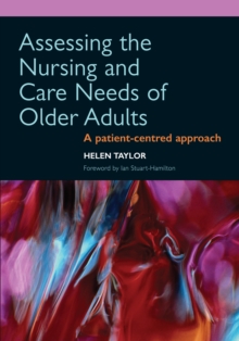 Assessing the Nursing and Care Needs of Older Adults : A Patient-Centred Approach