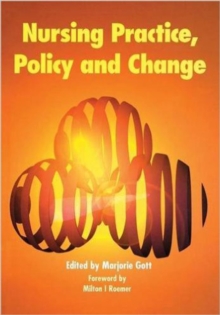 Nursing Practice, Policy and Change