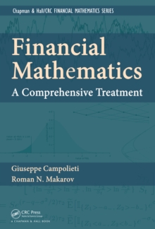 Financial Mathematics : A Comprehensive Treatment