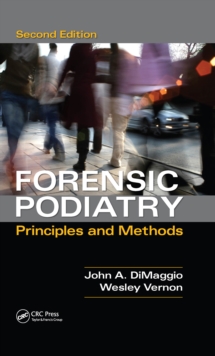 Forensic Podiatry : Principles and Methods, Second Edition