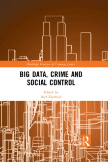 Big Data, Crime and Social Control