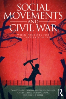 Social Movements and Civil War : When Protests for Democratization Fail