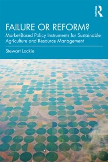 Failure or Reform? : Market-Based Policy Instruments for Sustainable Agriculture and Resource Management