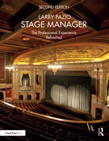 Stage Manager : The Professional Experience-Refreshed