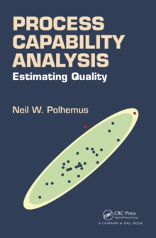 Process Capability Analysis : Estimating Quality