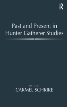 Past and Present in Hunter Gatherer Studies