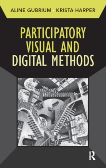 Participatory Visual and Digital Methods