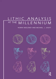 Lithic Analysis at the Millennium