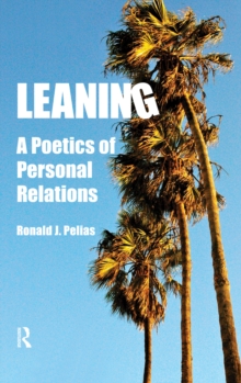 Leaning : A Poetics of Personal Relations