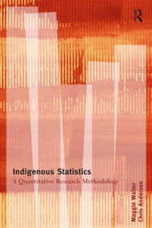 Indigenous Statistics : A Quantitative Research Methodology