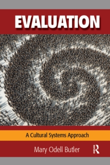 Evaluation : A Cultural Systems Approach