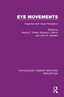 Eye Movements : Cognition and Visual Perception