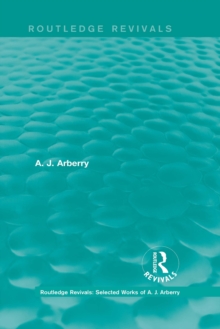 Routledge Revivals: Selected Works of A. J. Arberry