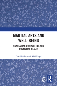 Martial Arts and Well-being : Connecting communities and promoting health