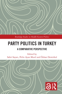 Party Politics in Turkey : A Comparative Perspective