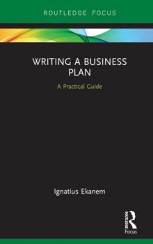 Writing a Business Plan : A Practical Guide