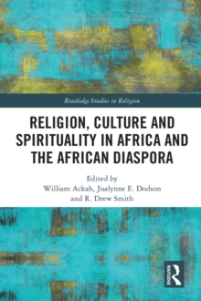 Religion, Culture and Spirituality in Africa and the African Diaspora