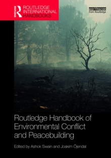 Routledge Handbook of Environmental Conflict and Peacebuilding