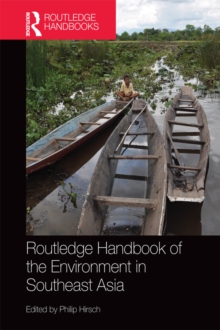 Routledge Handbook of the Environment in Southeast Asia