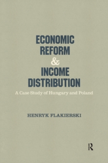 Economic Reform and Income Distribution : Case Study of Hungary and Poland